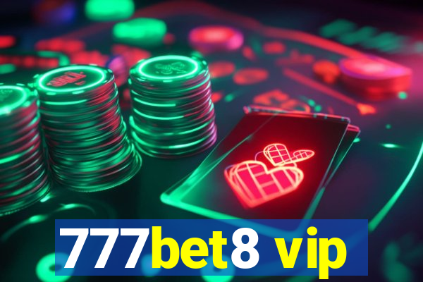 777bet8 vip